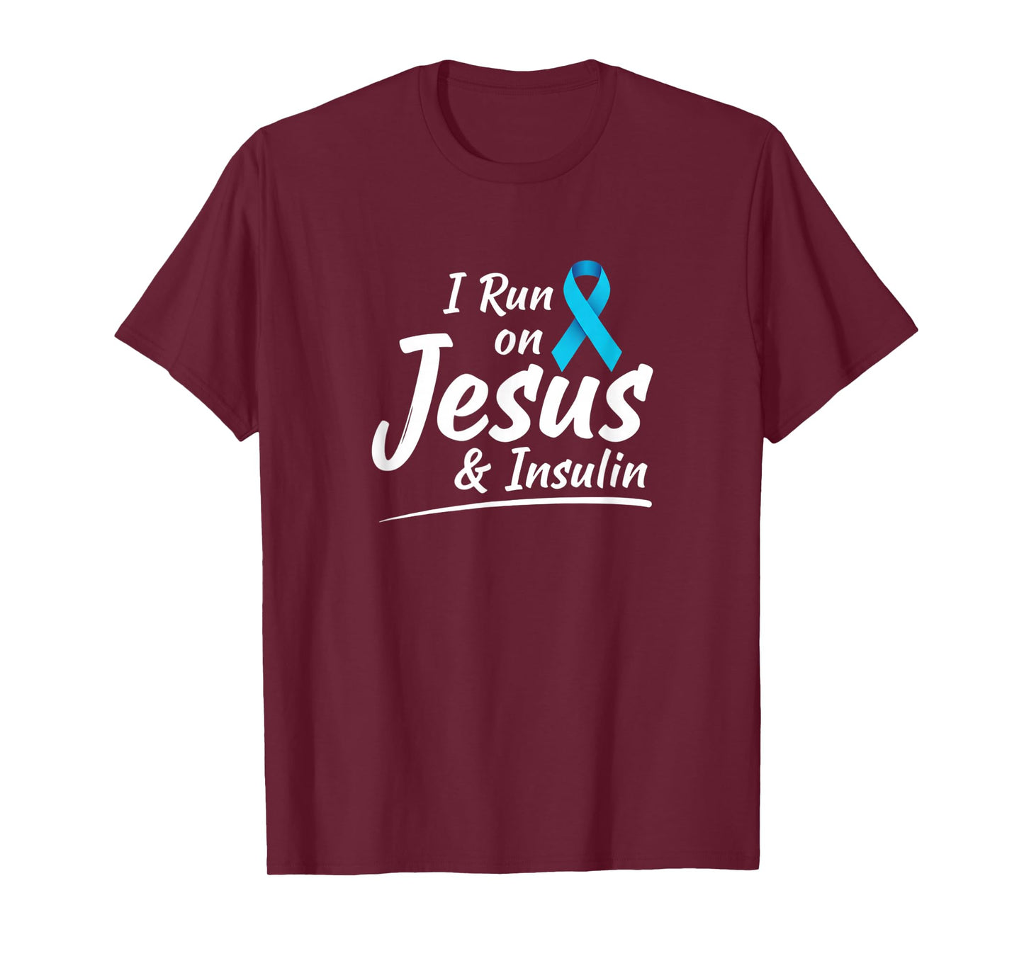 Awareness I Run On Jesus & Insulin - Diabetes Faith Ribbon T-Shirt