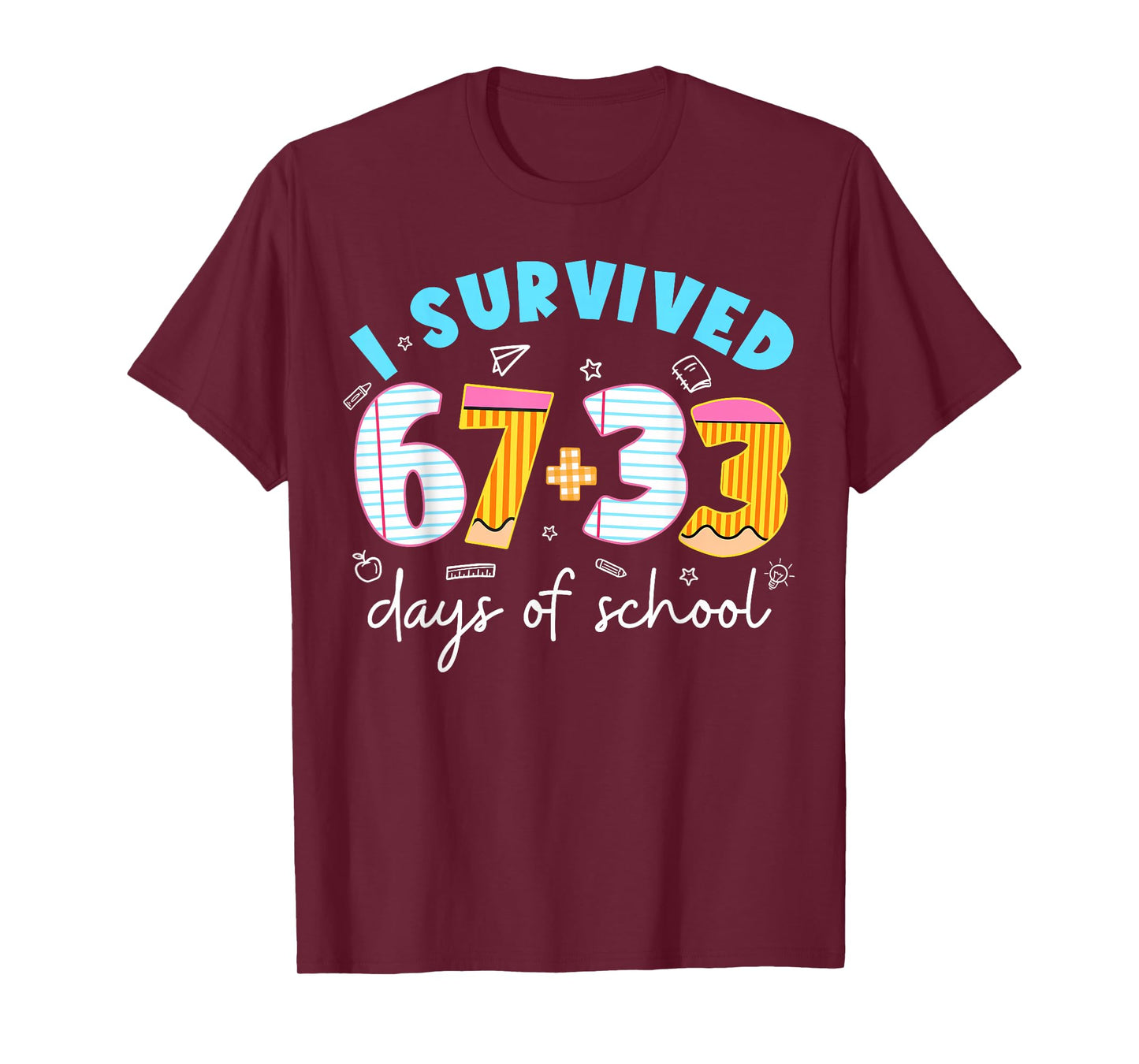 I Survived 67 33 Days of School for Teacher Kids 100th Day T-Shirt