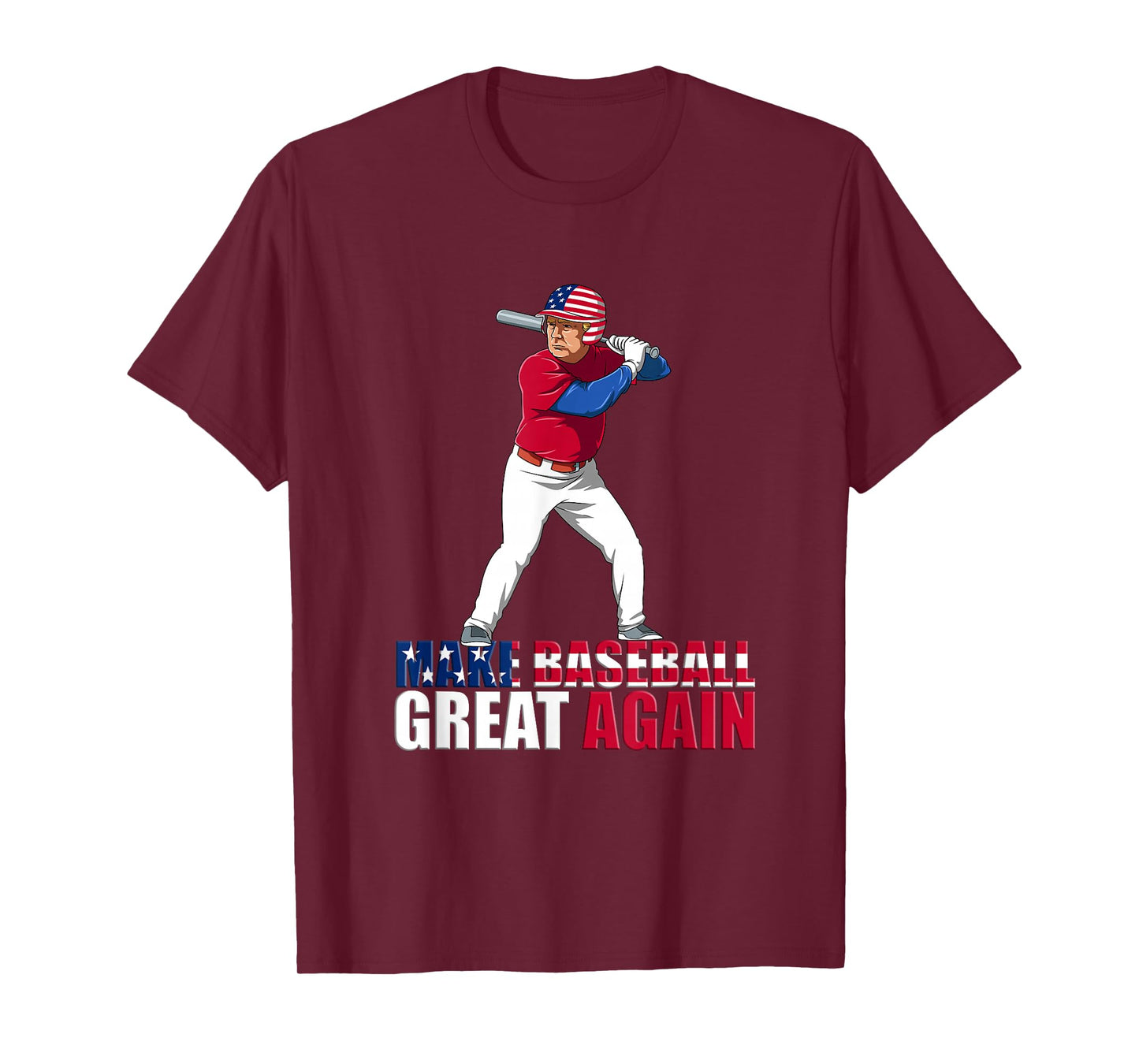 Make Baseball Great Again - Donald Trump Baseball T-Shirt