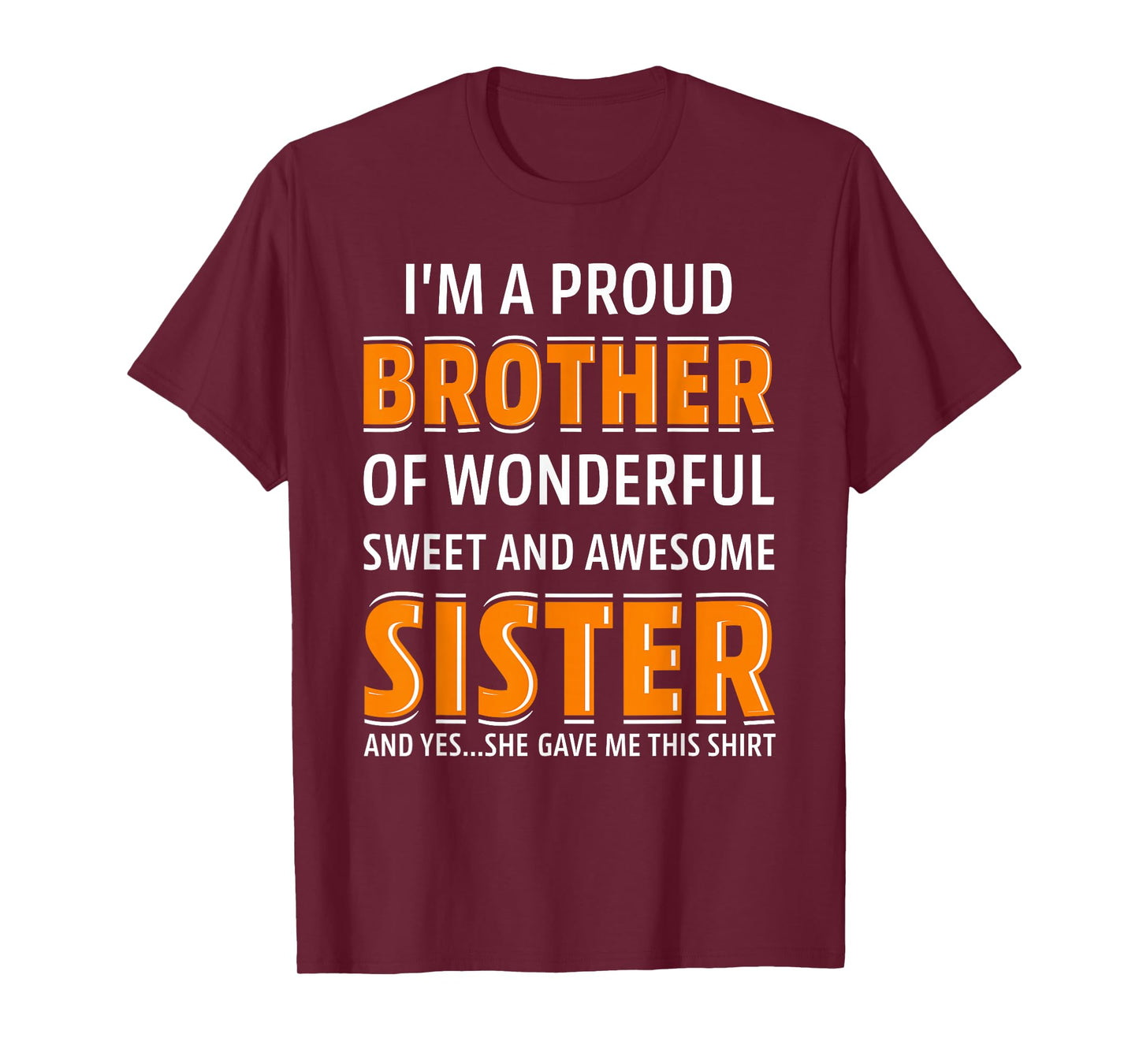 A Proud Brother of Wonderful Sweet Awesome Sister Christmas T-Shirt