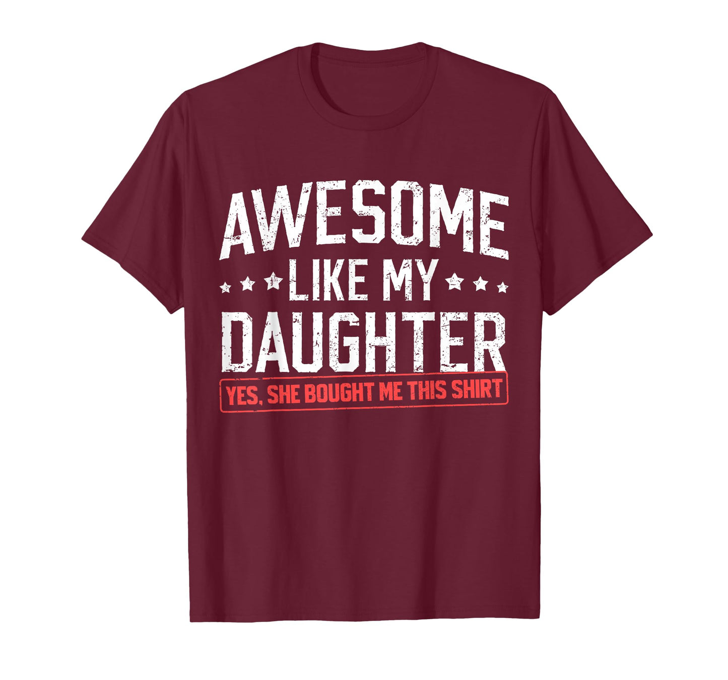 Awesome Like My Daughter Funny Dad Daddy Papa Mom Mama T-Shirt