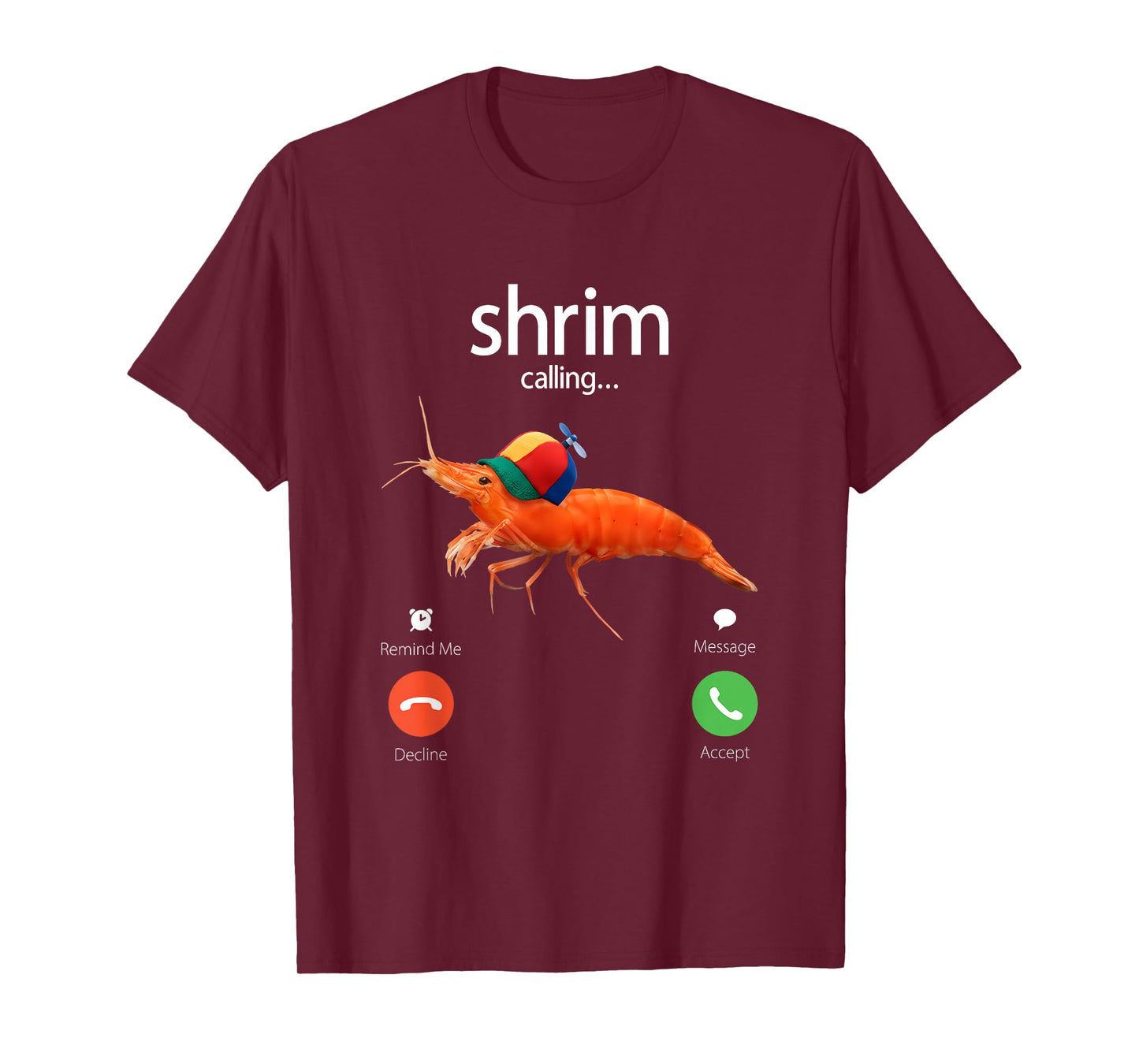 Shrim is Calling, Misspelled Shrimp Incoming Call Meme T-Shirt