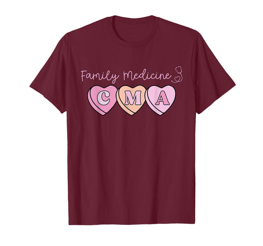 Family Medicine CMA Certified Medical Assistant Valentines T-Shirt