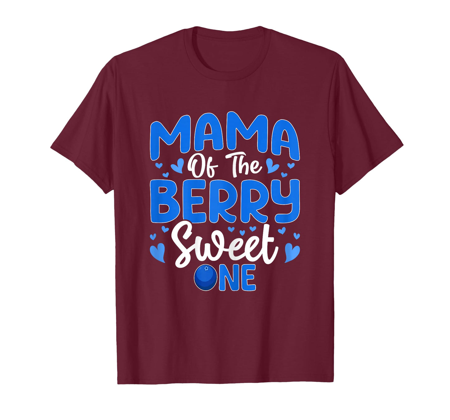Mama of The Berry Sweet One - Blueberry Mom 1st Birthday T-Shirt