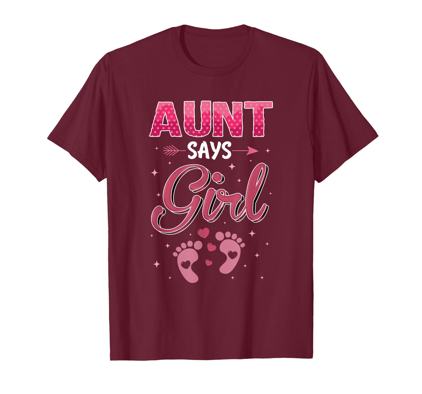 Gender Reveal Aunt Says Girl Baby Matching Family Set T-Shirt