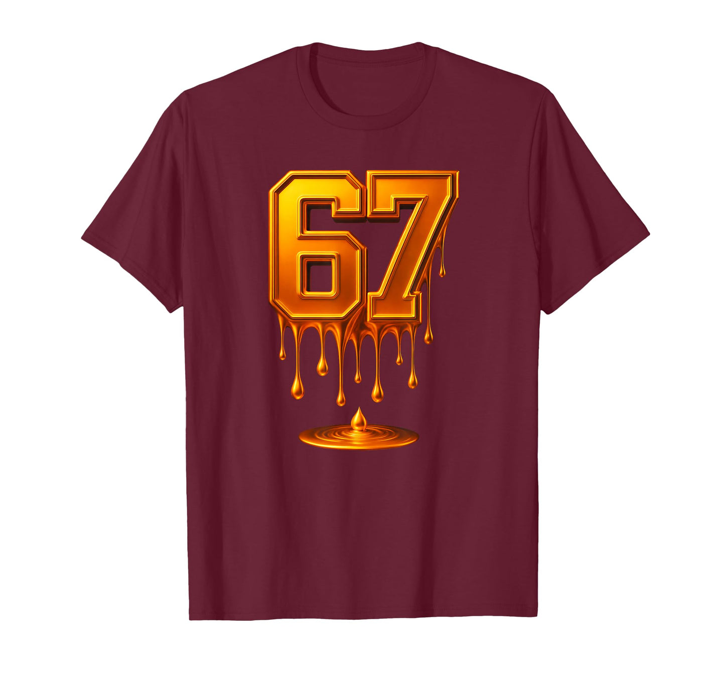 Dripping Gold 67 Meme Respect The Drip 67 Golden Aura Energy T-Shirt