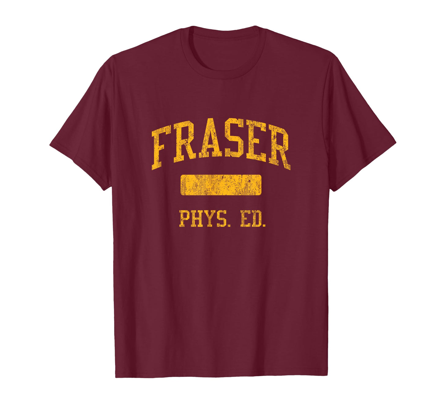 Fraser High School HS Fraser MI PHYS Ed T-Shirt