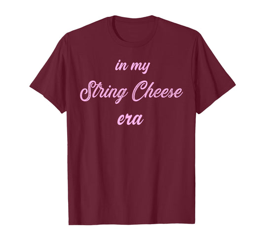 in My String Cheese Era, Funny Mom Life T-Shirt