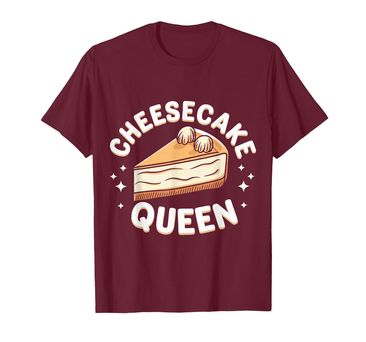 Cheesecake Cheesecake Queen T-Shirt