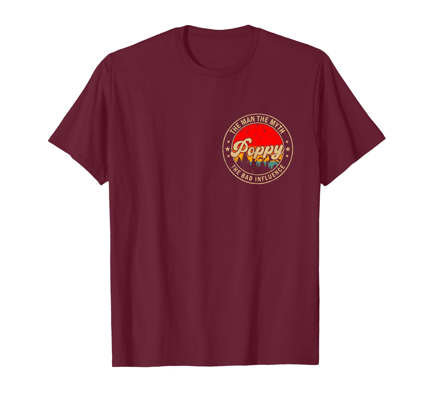 Poppy The Man The Myth The Bad Influence Vintage Retro T-Shirt
