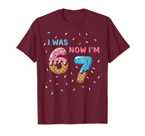 7 Year Old Birthday Shirt - I was 6 Now I'm 7 67 Birthday T-Shirt
