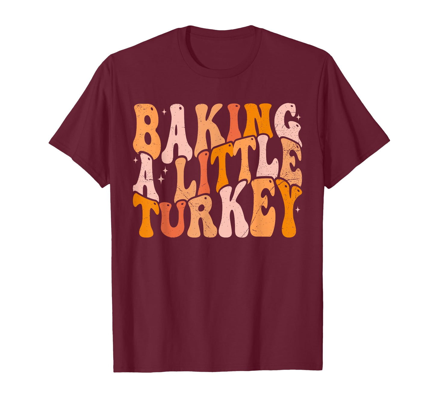 Retro Groovy Baking a Little Turkey Thanksgiving Pregnancy T-Shirt