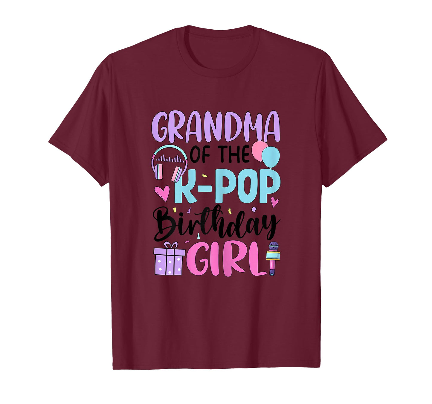 Grandma of The K Pop Birthday Girl K-Pop Birthday T-Shirt
