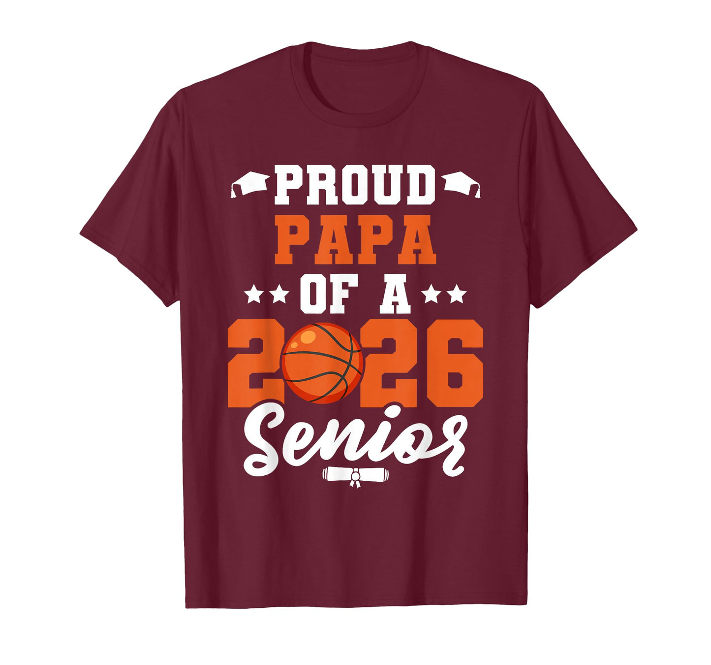 Class of 2026 Senior Year Basketball Papa 2026 Graduate T-Shirt