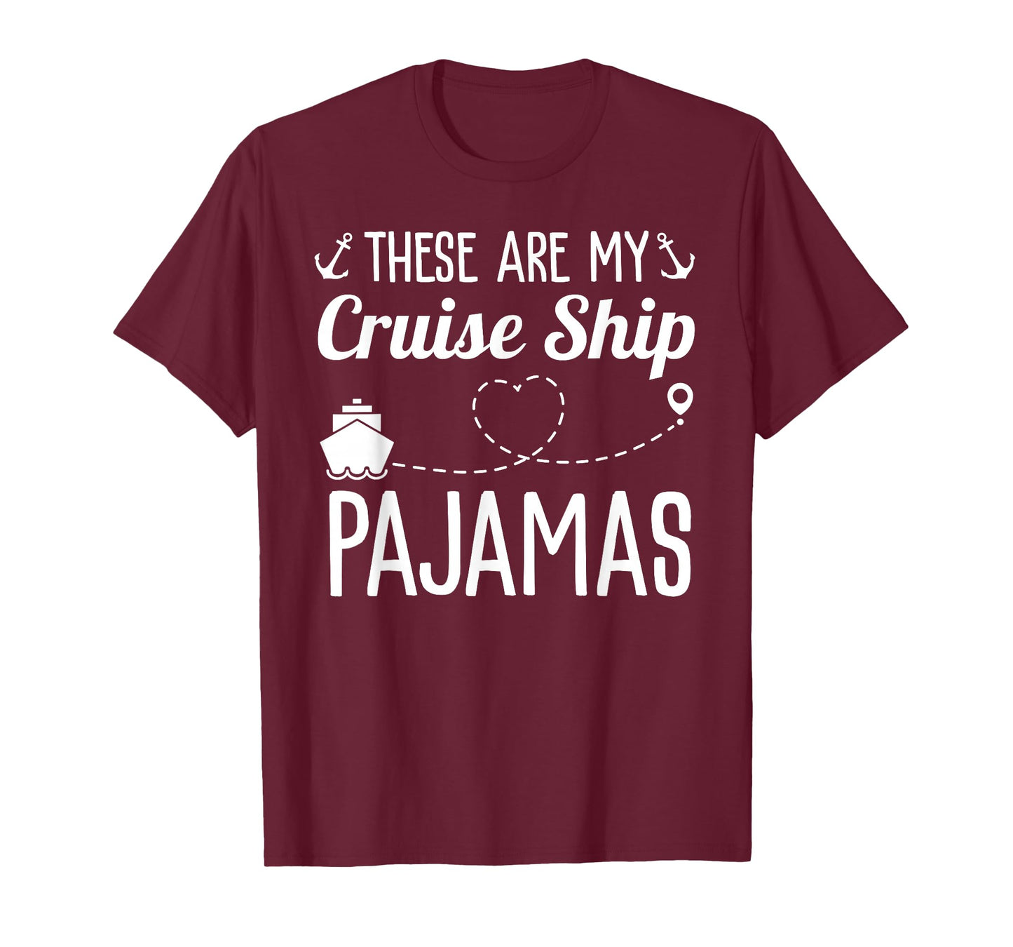 These are My Cruise Ship Pajamas Family Trip Vacation Beach T-Shirt