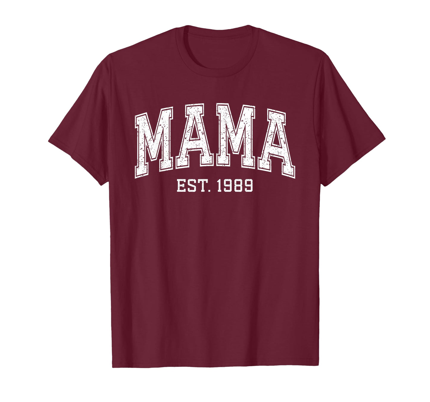 Mama Est 1989 Custom Mom Personalized Mothers Day Customized T-Shirt