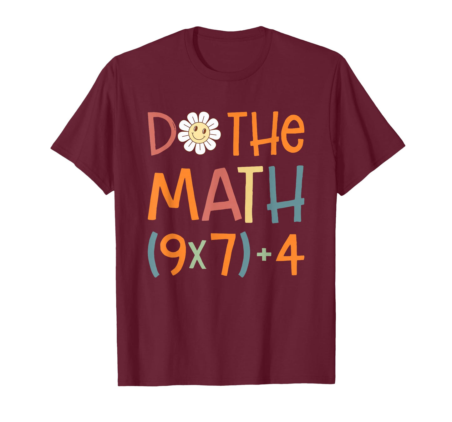 Do The Math 67 Meme Funny Six Seven Math Teacher Student T-Shirt