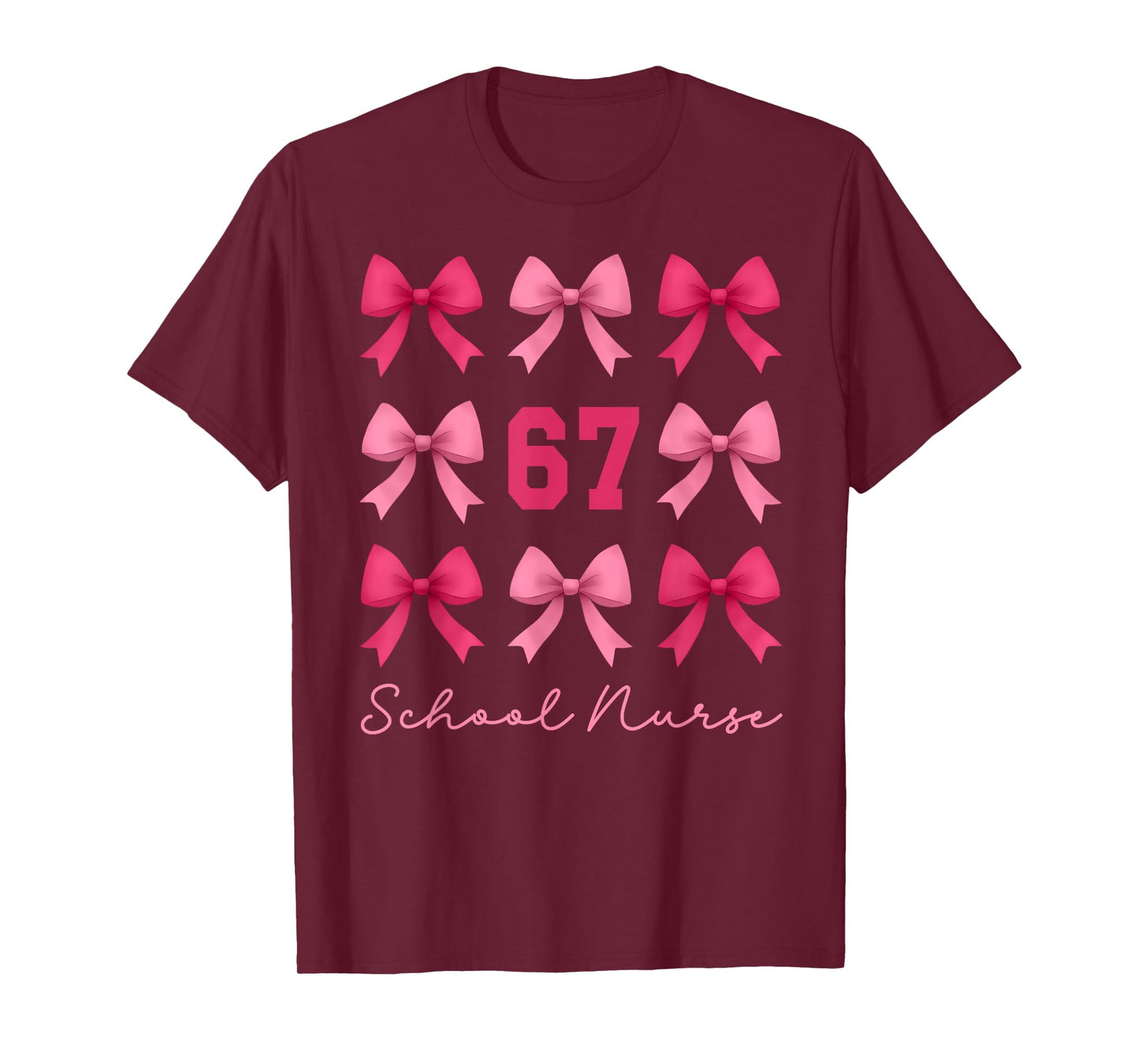 67 School Nurse Meme Pink Coquette Bows Funny Six Seven T-Shirt