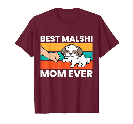 Best Malshi Mom Ever T-Shirt