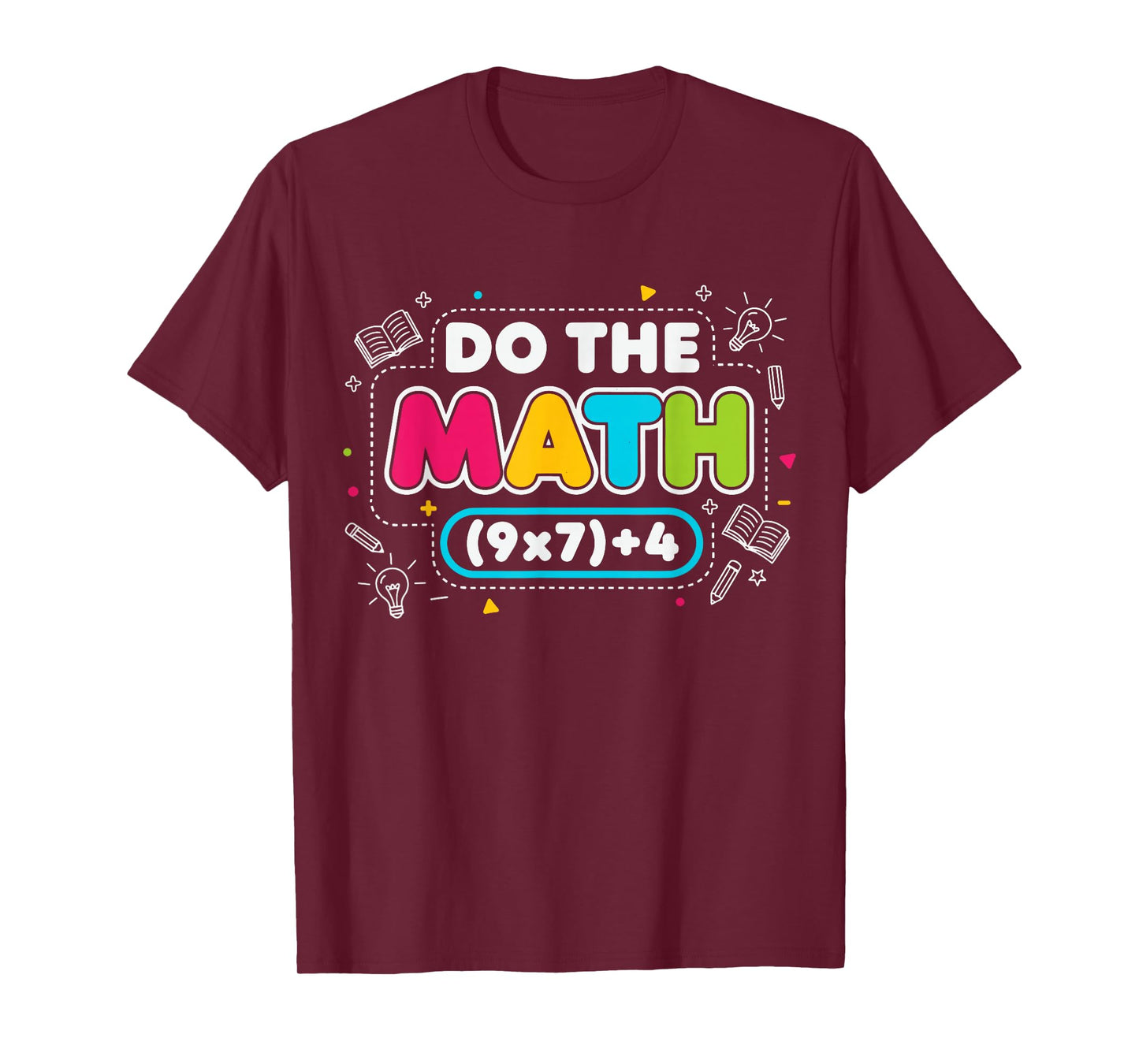 Funny Teacher Joke Do The Math 67 Meme Six Seven Classroom T-Shirt