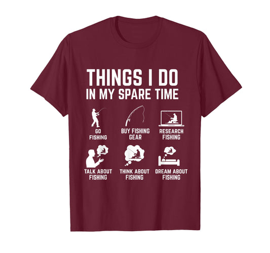 Things I Do in My Spare Time Funny Fishing T-Shirt