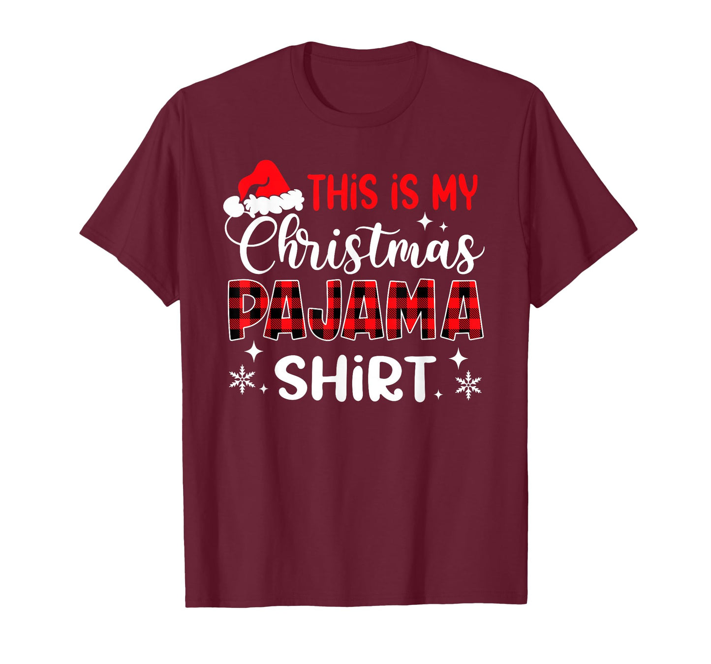 This is My Christmas Pajama Shirt Funny Xmas PJs Men Women T-Shirt