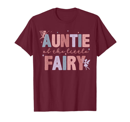 Auntie of The Little Fairy First Birthday Girl Family Party T-Shirt