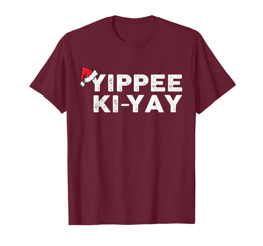 Yippee-Ki-Yay Funny Christmas Xmas T-Shirt