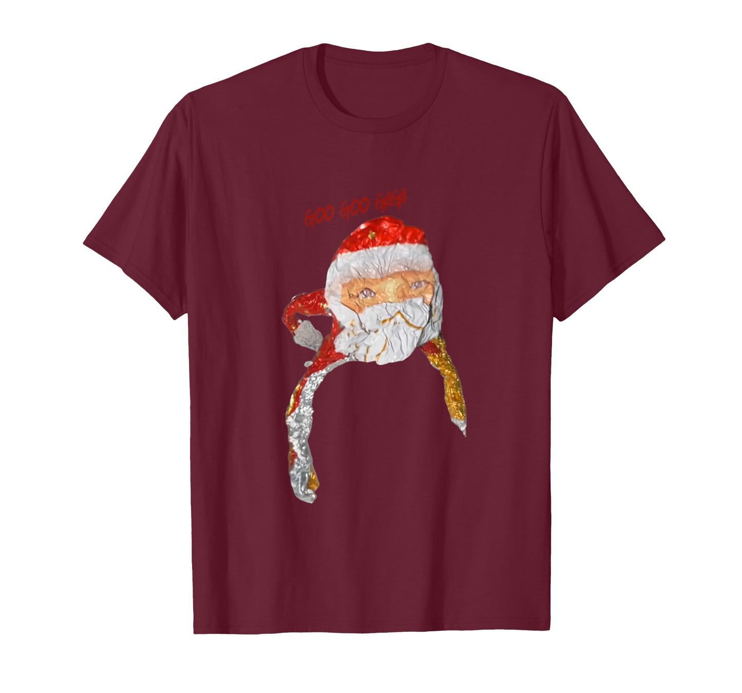 Goo Goo Gaga Santa Claus T-Shirt