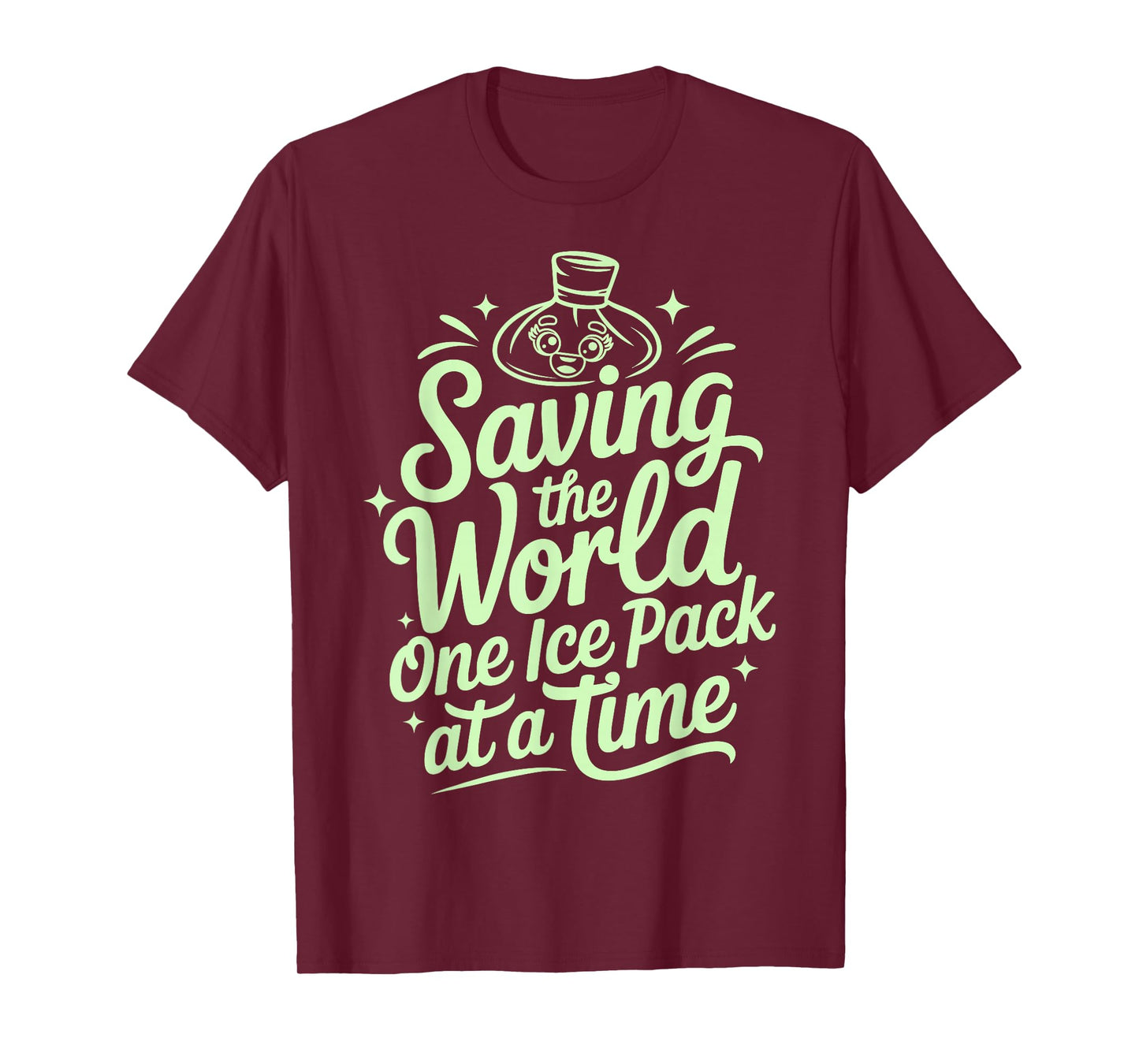 Saving The World One Ice Pack at A Time Funny School Nurse T-Shirt