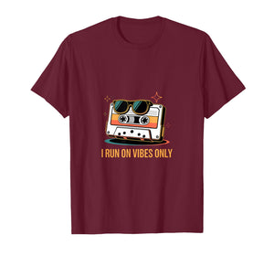 I Run On Vibes Only Retro Cassette Aesthetic T-Shirt