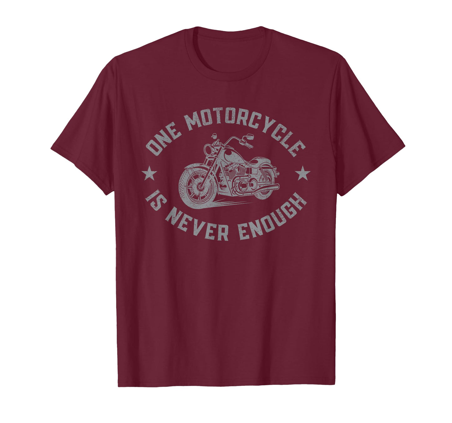 One Motorcycle is Never Enough Funny Biker Riding Lover Cool T-Shirt