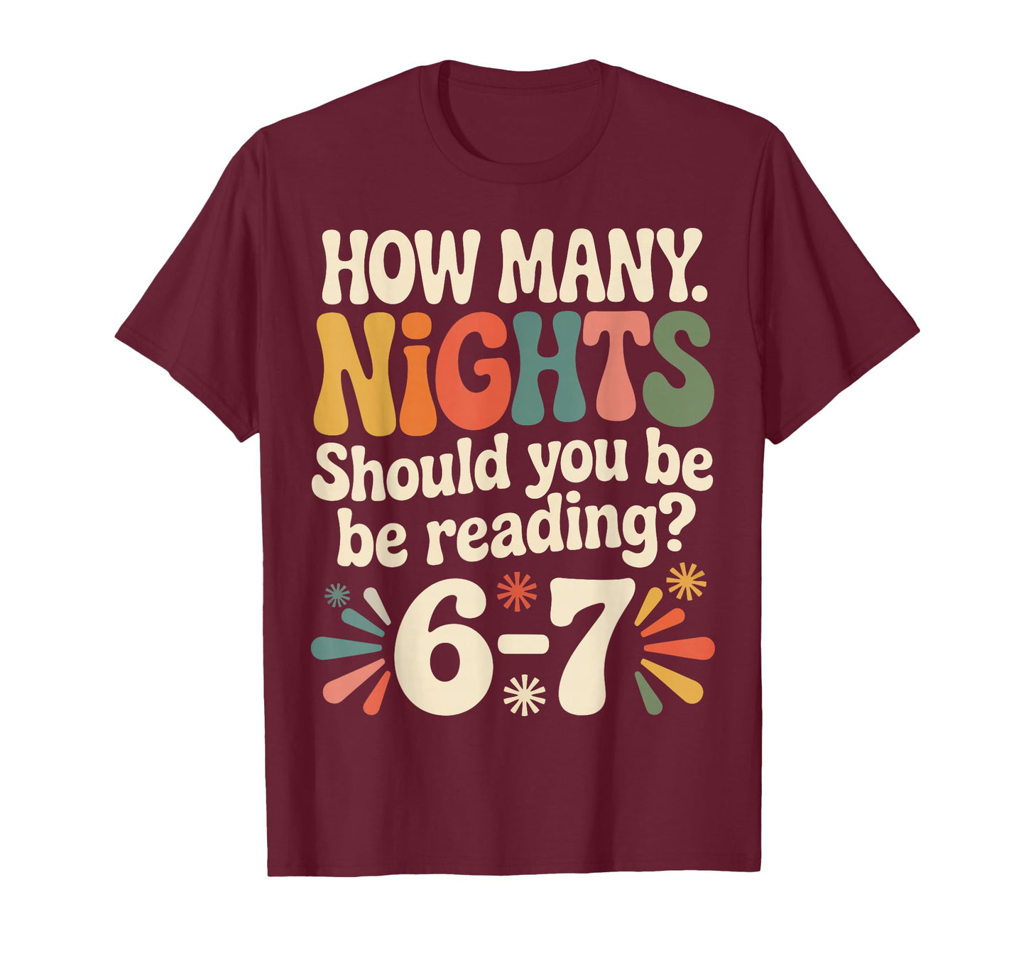 Funny Reading 6 7 Six Seven Meme English Teacher Book Lover T-Shirt