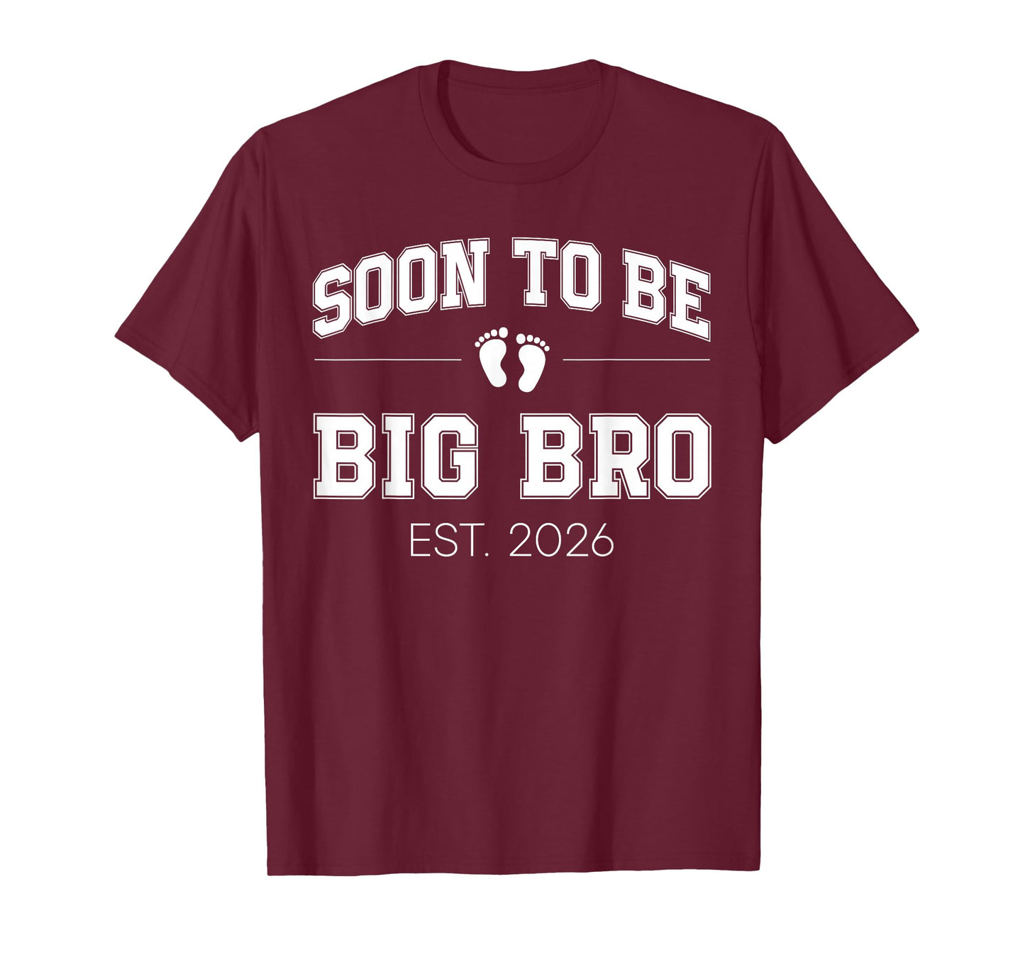 Soon to Be Big Bro Est 2026 Varsity First Time Brother T-Shirt