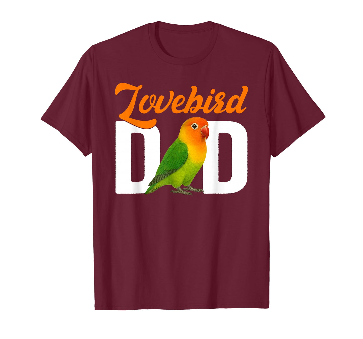 Lovebird Dad Lovebird Owner Lovebird Lover T-Shirt