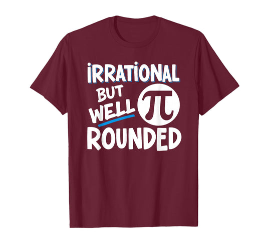 Retro Irrational But Well Rounded Pi Day Celebration Math T-Shirt