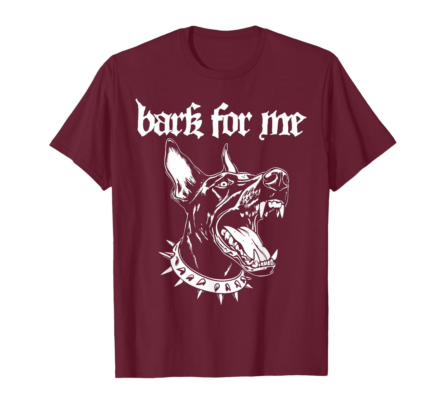 Bark for Me Fierce Doberman Blackletter Aesthetic Dog Lover T-Shirt