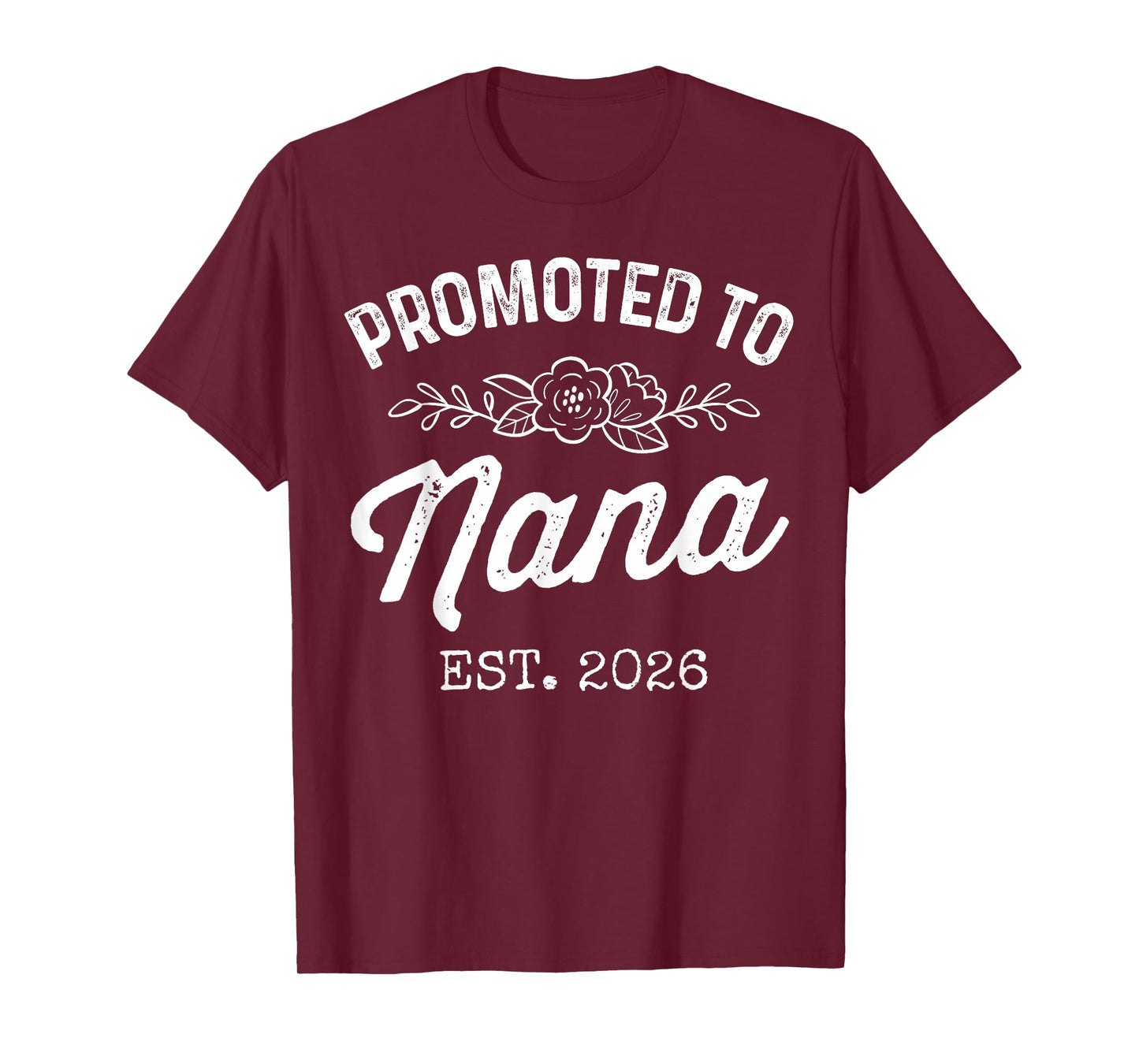 Promoted to Nana Est 2026 Vintage First Time Grandma to Be T-Shirt