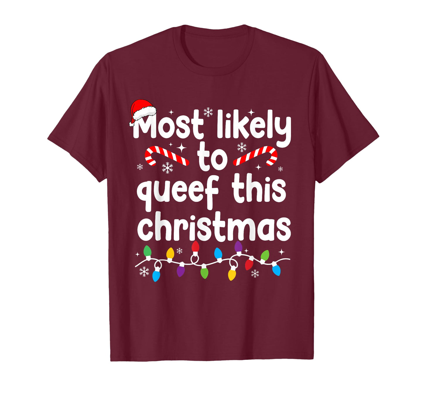 Most Likely to Queef This Christmas Xmas Family Pajamas T-Shirt