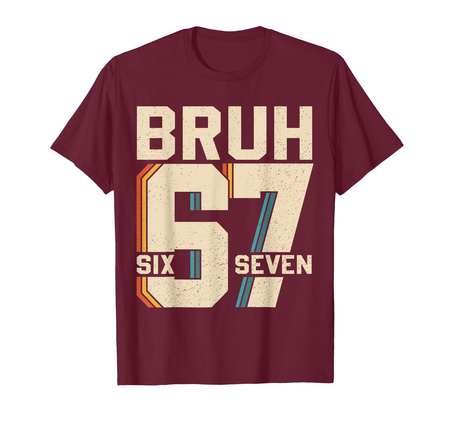 Funny 67 Meme 6 7 Six Seven Bruh 67 Boys Kids Girls Teens T-Shirt