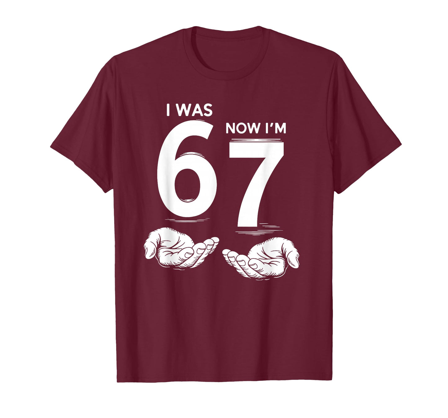 7 Year Old Birthday I was 6 Now I'm 7 67 Meme Six Seven Kids T-Shirt
