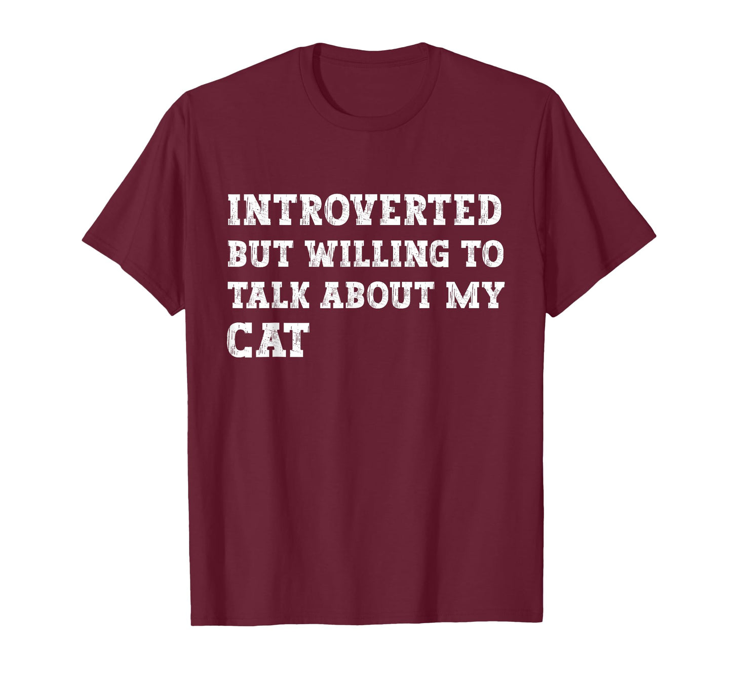 Introverted But Willing to Talk About Cats Lover Kitten Meow T-Shirt