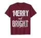 I'm Trying to Feel Merry and Bright Xmas Matching Couple T-Shirt
