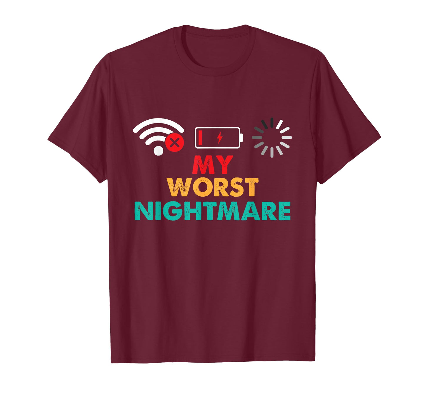 My Worst Nightmare - Gaming Lover Gamer Video Games T-Shirt