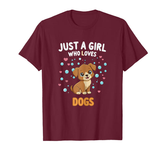 Kawaii Dog Just A Girl Who Loves Dogs Shirts for Girls T-Shirt