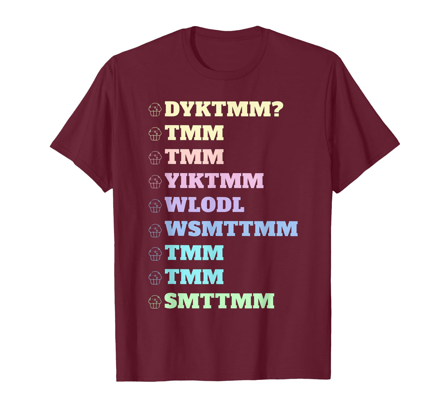 Do You Know The Muffin Man DYKTMM Nostalgia Funny Quote T-Shirt