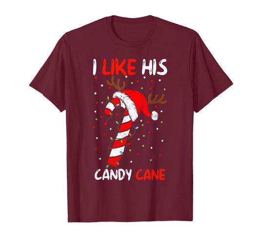 I Like His Candy Cane Couple Matching Christmas Mens Womens T-Shirt