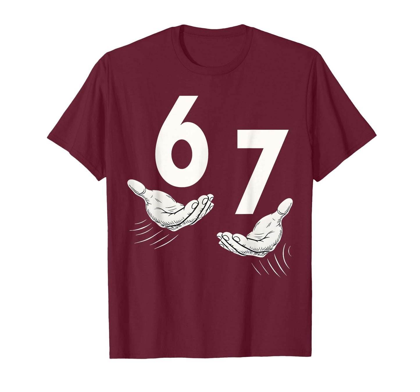 Six Seven 67 6 7 Kids 67 Teen Boys 6-7 Meme Hands Funny T-Shirt