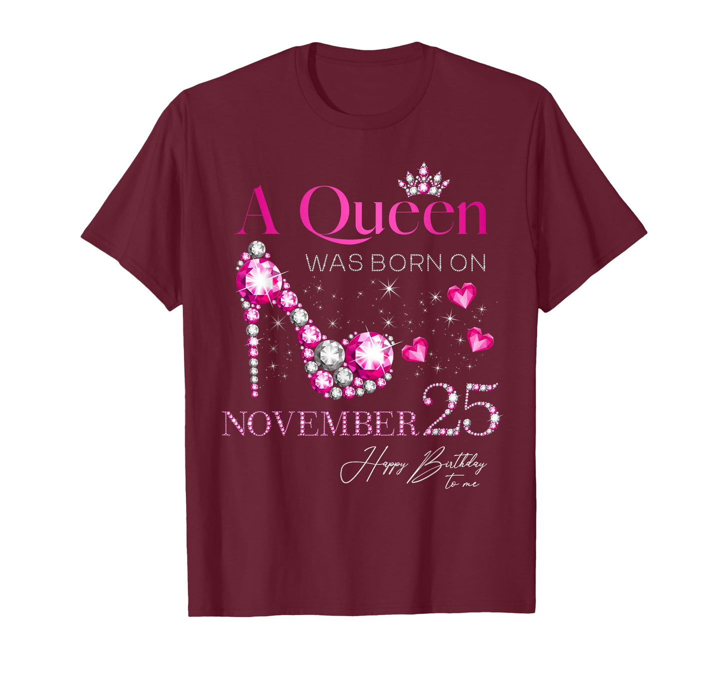 A Queen was Born on November 25, 25th November Birthday T-Shirt