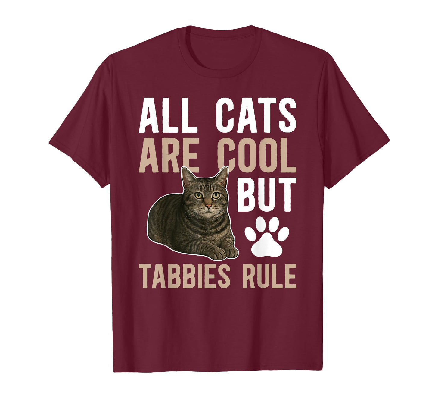 Tabbies Rule Gray Tabby Cat Owner Grey Tabby Cat Lover T-Shirt